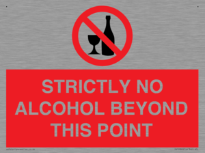 STRICTLY NO ALCOHOL BEYOND THIS POINT